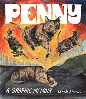 Penny: A Graphic Memoir by Karl Stevens