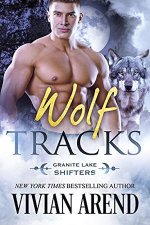 Wolf Tracks (Granite Lake Wolves #4)