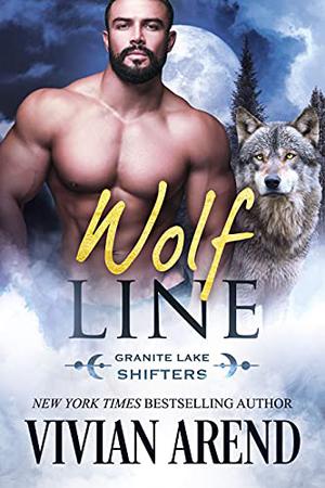 Wolf Line (Granite Lake Wolves #5)