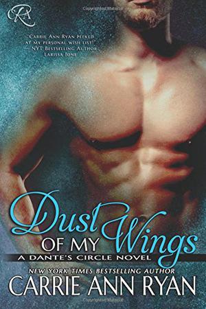 Dust of My Wings (Dante's Circle #1)