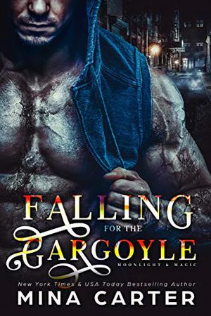 Falling for the Gargoyle by Mina Carter