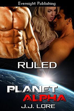 Ruled (Planet Alpha #10)