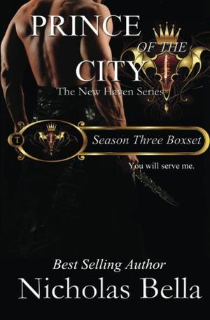 Prince of the City: Season Three (New Haven [Season 3]: Prince of the City #1-4)