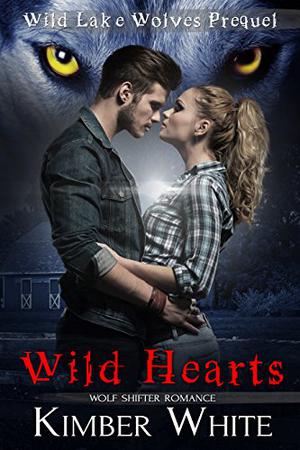 Wild Hearts (Wild Lake Wolves #0)