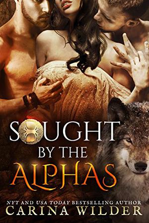 Sought by the Alphas Complete Boxed Set (Sought by the Alphas #1-5)
