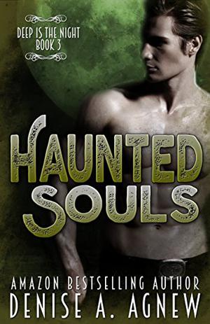 Haunted Souls by Denise A. Agnew