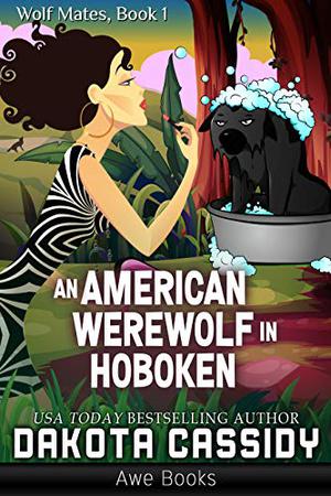 An American Werewolf In Hoboken (Wolf Mates #1)