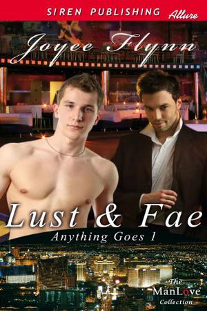 Lust & Fae (Anything Goes #1)