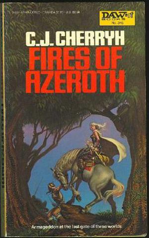 Fires of Azeroth (The Morgaine Cycle #3)
