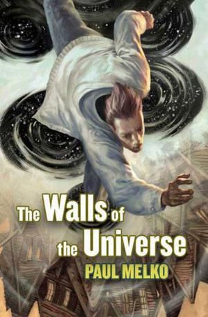 The Walls of the Universe (Universe #1)