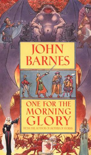 One for the Morning Glory by John Barnes