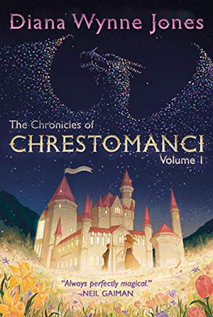 The Chronicles of Chrestomanci, Volume 1 by Diana Wynne Jones