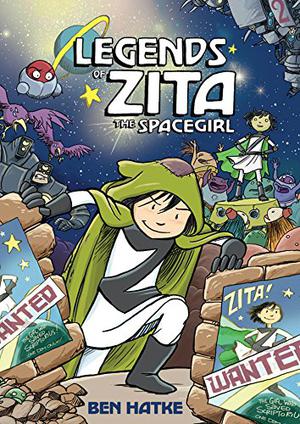 Legends of Zita the Spacegirl (Zita the Spacegirl #2)