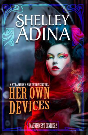 Her Own Devices (Magnificent Devices #2)