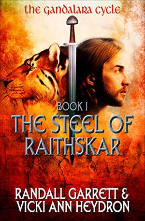 The Steel of Raithskar (Gandalara Cycle #1)