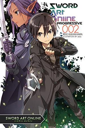 Sword Art Online: Progressive, Vol. 2 by Reki Kawahara