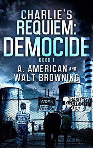 Democide (Charlie's Requiem #2)