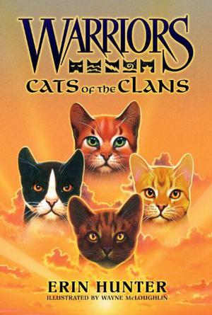 Warriors: Cats of the Clans by Erin Hunter