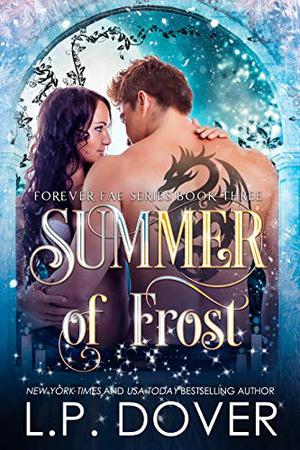 Summer of Frost by L.P. Dover