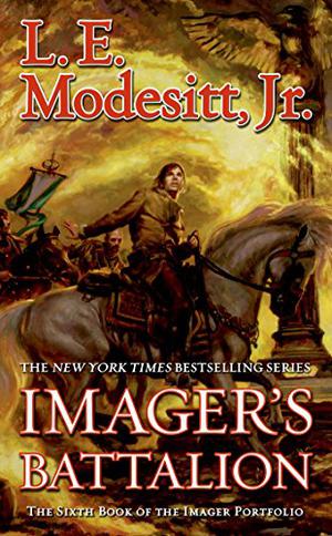 Imager's Battalion by L.E. Modesitt Jr.