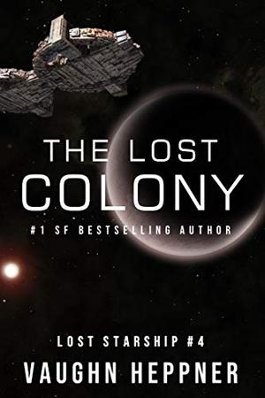 The Lost Colony by Vaughn Heppner