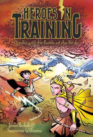 Apollo and the Battle of the Birds (Heroes in Training #6)