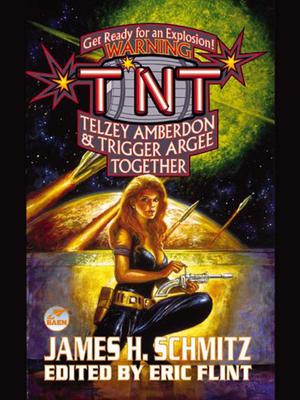 TNT: Telzey Amberdon & Trigger Argee Together by James H. Schmitz