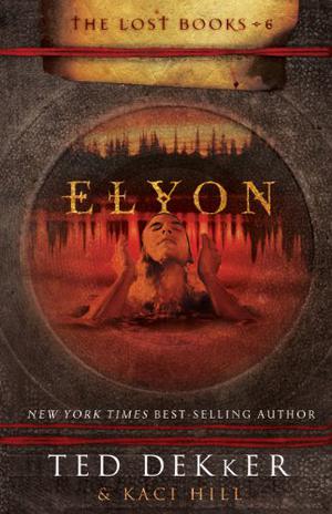 Elyon (The Lost Books #6)