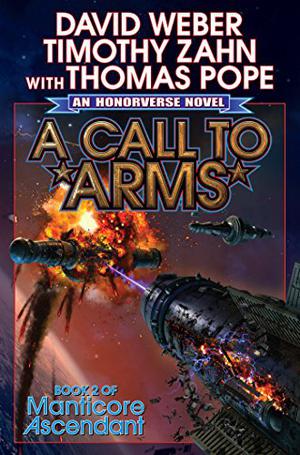 A Call to Arms by David Weber, Timothy Zahn, Thomas Pope