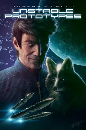 Unstable Prototypes by Joseph R. Lallo