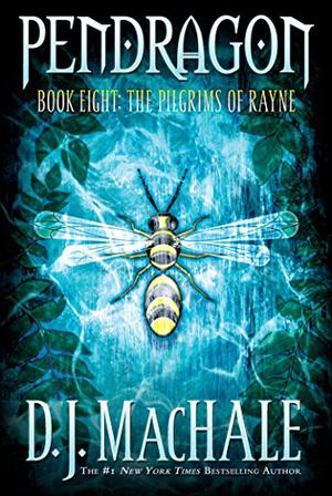 The Pilgrims of Rayne (Pendragon #8)