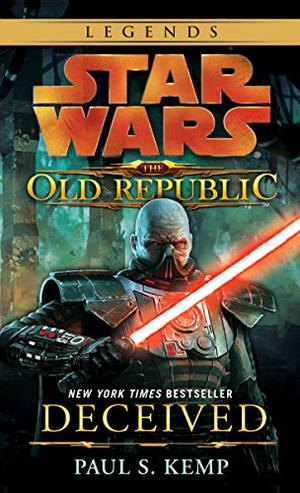 Deceived (Star Wars: The Old Republic Publication Order #2)