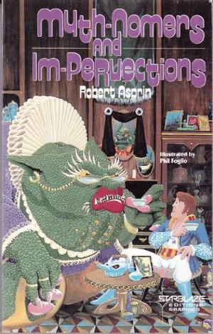 Myth-Nomers and Im-Pervections by Robert Lynn Asprin