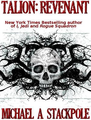 Talion: Revenant by Michael A. Stackpole