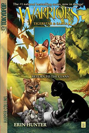 Return to the Clans (Warriors Manga: Tigerstar & Sasha #3)