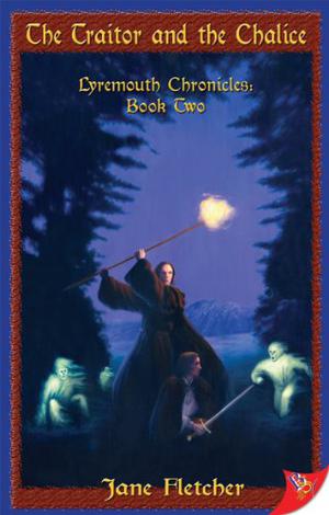 The Traitor and the Chalice by Jane Fletcher
