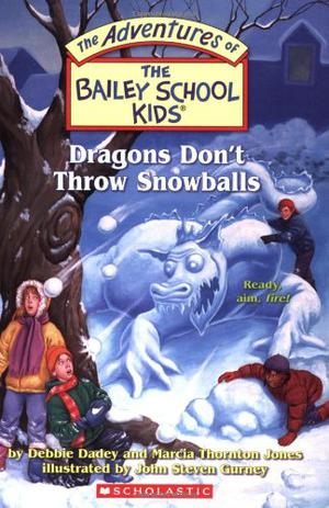 Dragons Don't Throw Snowballs (The Adventures of the Bailey School Kids #51)