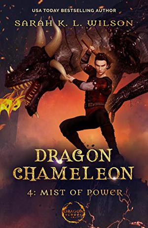 Mist of Power (Dragon Chameleon #4)