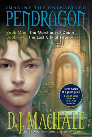Pendragon: Book One: The Merchant of Death, Book Two: The Lost City of Faar (Pendragon #1-2)