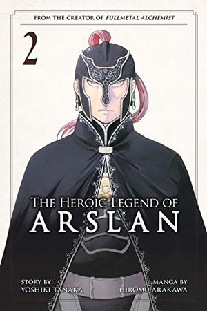 The Heroic Legend of Arslan, Vol. 2 (The Heroic Legend of Arslan #2)