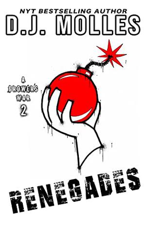 Renegades by D.J. Molles