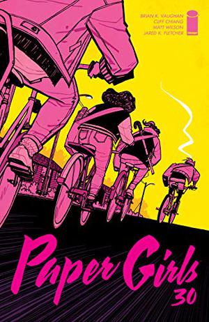 Paper Girls #30 (Paper Girls (Single Issues) #30)