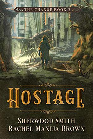 Hostage (The Change #2)