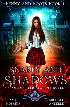 Snakes and Shadows (Penny and Boots #1)