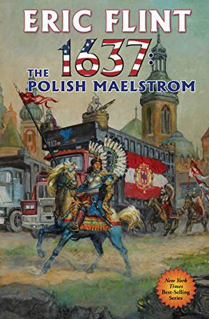 1637: The Polish Maelstrom (1632 Universe/Ring of Fire #30)
