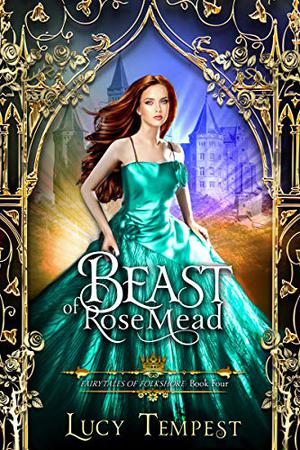 Beast of Rosemead by Lucy Tempest