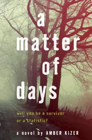 A Matter of Days by Amber Kizer