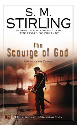 The Scourge of God (The Sunrise Lands Emberverse II #2)