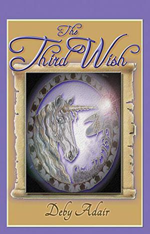 The Third Wish: Dream's Honour (The Unicorns Of Wish #3)