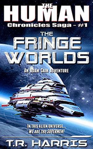 The Fringe Worlds by T.R. Harris